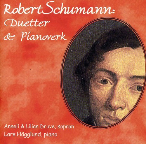 Robert Schumann - Duetter & Pianoverk