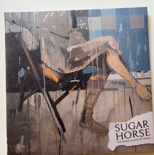 Sugar Horse - Grand Scheme Of Things The