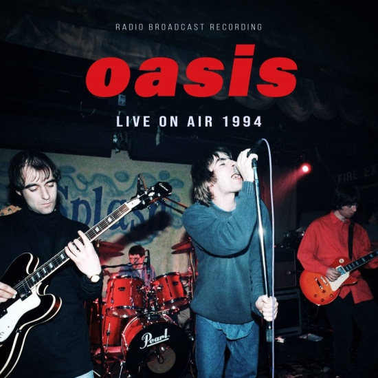 Oasis - Live On Air 1994 / Radio Broadcast