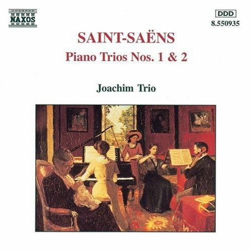 Camille Saint-Saëns - Piano Trios 1 & 2
