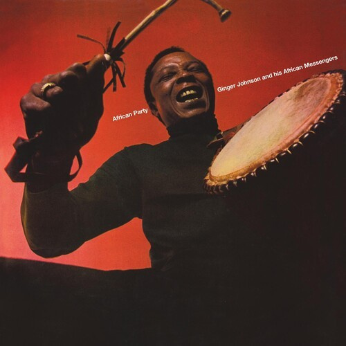 Ginger Johnson And His African Mess - African Party - Deluxe Edition