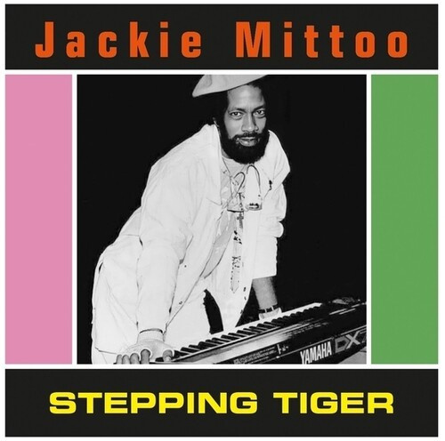 Mittoo Jackie - Stepping Tiger