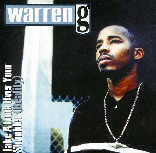 Warren G - Take A Look Over Your Shoulder