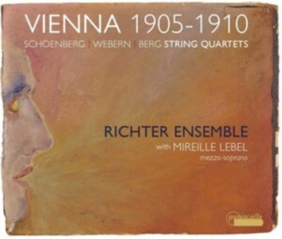 Richter Ensemble Mireille Lebel - Vienna 1905-1910 - String Quartets