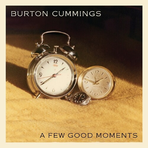 Burton Cummings - Few Good Moments