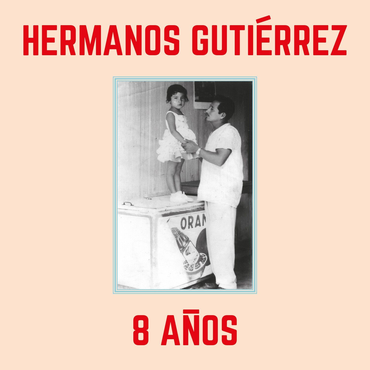 Hermanos Gutiérrez - 8 Anos - Sky Blue