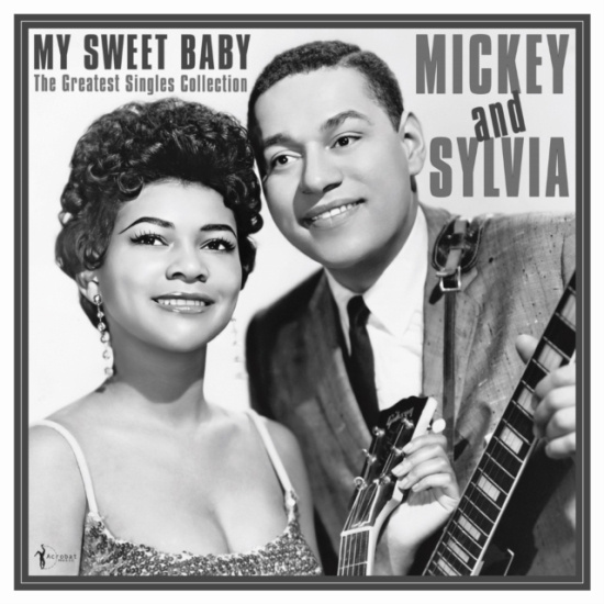 Mickey & Sylvia - My Sweet Baby: Greatest Singles 195