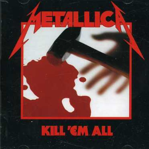 Metallica - Kill 'em All