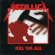 Metallica - Kill 'em All Metallica - Kill 'em All