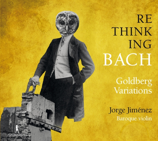 Jorge Jimenez - Rethinking Bach, Vol. 1 - Goldberg