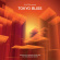 Various Artists - Tokyo Bliss Various Artists - Tokyo Bliss