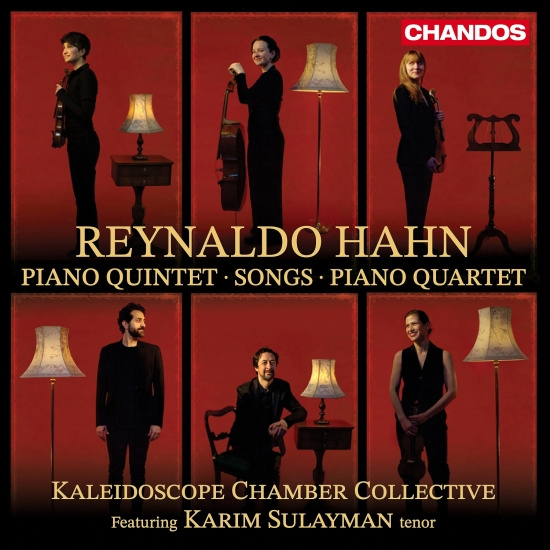 Reynaldo Hahn - Piano Quintet, Songs & Piano Quarte