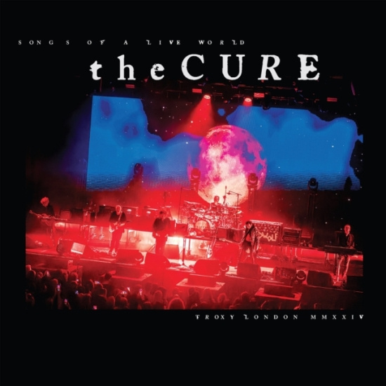 The Cure - Show Of A Lost World: Live Troxy Lo