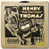 Henry Thomas - Bull Doze Blues Henry Thomas - Bull Doze Blues