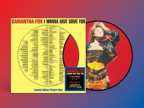 Samantha Fox - I Wanna Have Some Fun (Picture Vinyl)