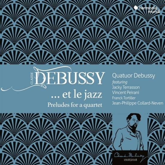 Quatuor Debussy | Acky Terrasson | Vincent Peirani - Debussy... Et Le Jazz (Preludes For A Quartet)