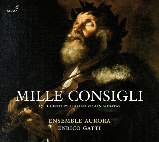 Ensemble Aurora - Mille Consigli - 17Th Century Itali