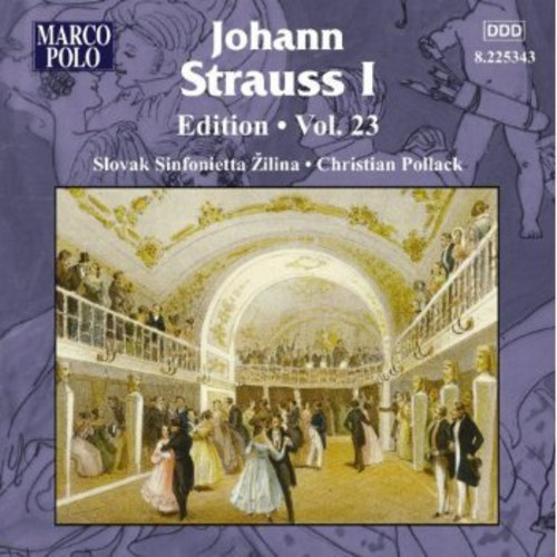 Johann Strauss I - Edition Vol 23