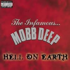 Mobb Deep - Hell On Earth