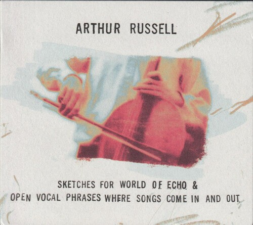 Arthur Russell - Open Vocal Phrases Where Songs Come