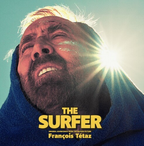 Tetaz Francois - The Surfer Official Soundtrack