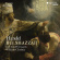 Les Arts Florissants & William Christie - Handel: Belshazzar Les Arts Florissants & William Christie - Handel: Belshazzar