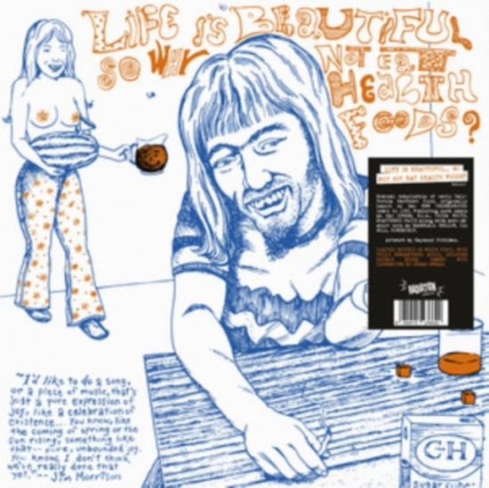 Various Artists - Life Is Beautiful So Why Not Eat He