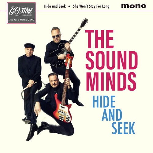 Sound Minds The - Hide And Seek / She Won't Stay For