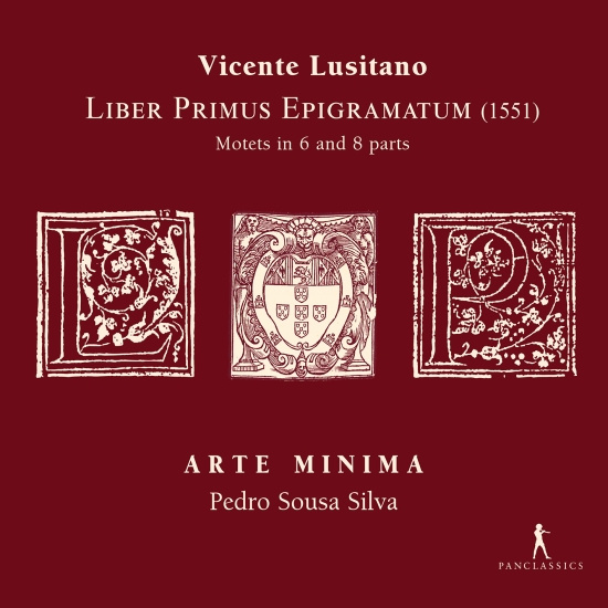 Vicente Lusitano - Liber Primus Epigramatum - Motets I