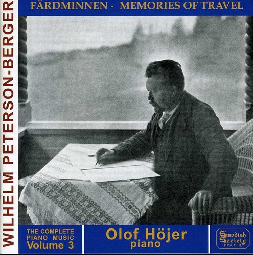 Peterson-Berger Wilhelm - Complete Piano Music Vol 3