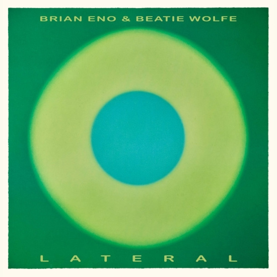 Brian Eno Beatie Wolfe - Lateral