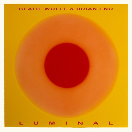 Brian Eno Beatie Wolfe - Luminal