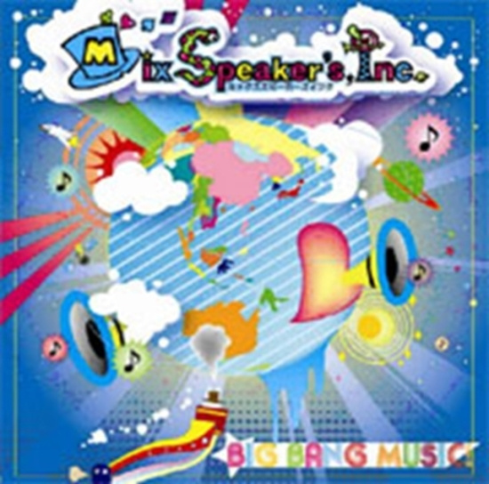 Mix Speakers Inc - Big Bang Music