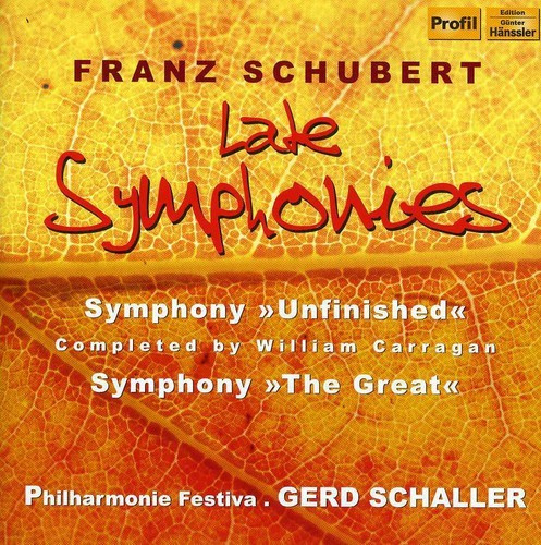 Schubert - Late Symphonies