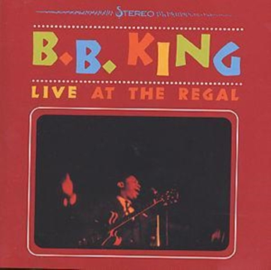 B.B. King - Live At The Regal