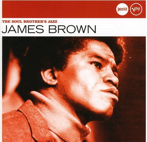 Brown James - Soul Brothers Of Jazz (Jazzclub)