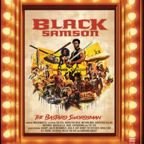 Wu-Tang And Mathematics - Black Samson, The Bastard Swordsman