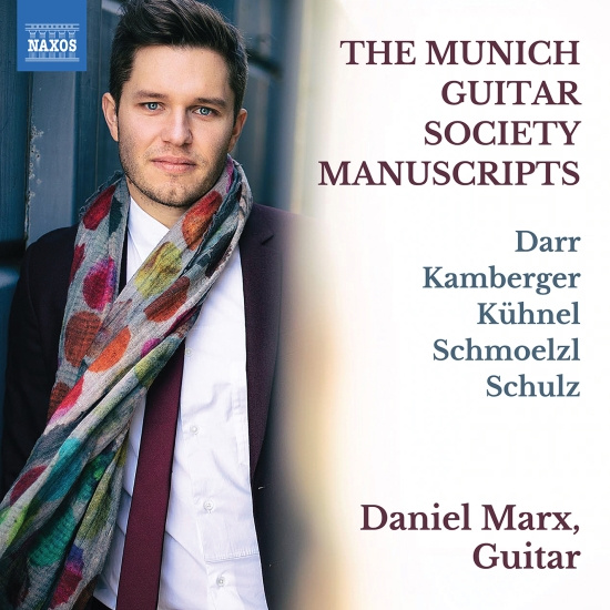 Daniel Marx - The Munich Guitar Society Manuscrip