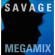 Savage - Megamix (Blue Vinyl) Savage - Megamix (Blue Vinyl)
