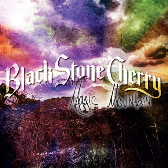 Black Stone Cherry - Magic Mountain