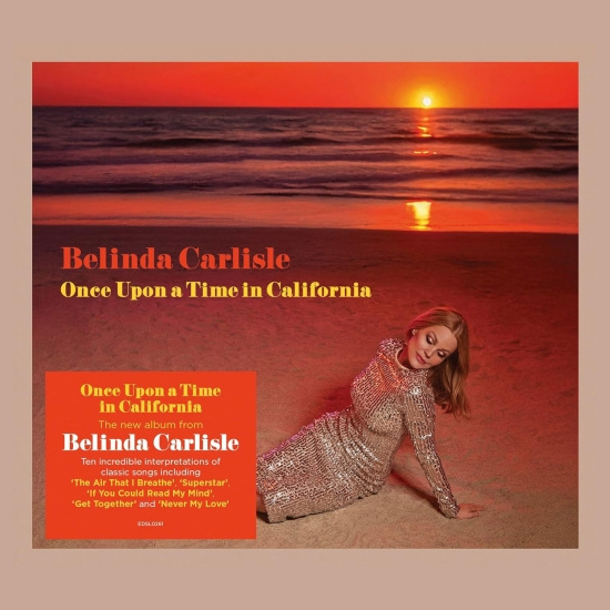 Belinda Carlisle - Once Upon A Time In California