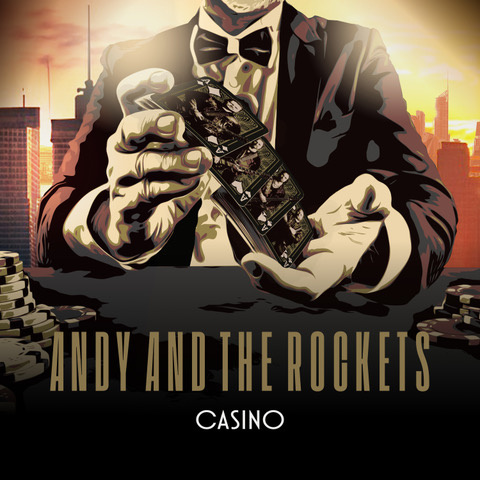 Andy And The Rockets - Casino