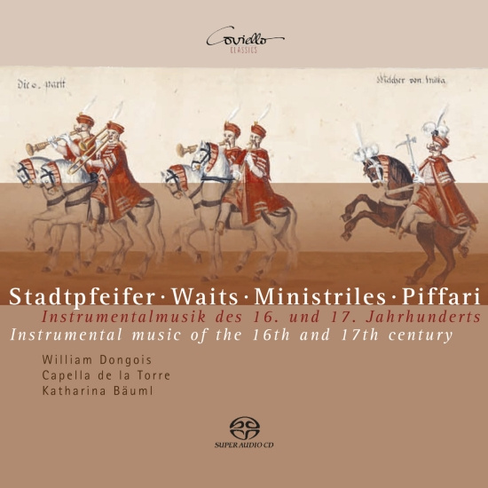 Capella De La Torre/Katharina Bäuml - Stadtpfeifer-Waits-Ministriles-Piff
