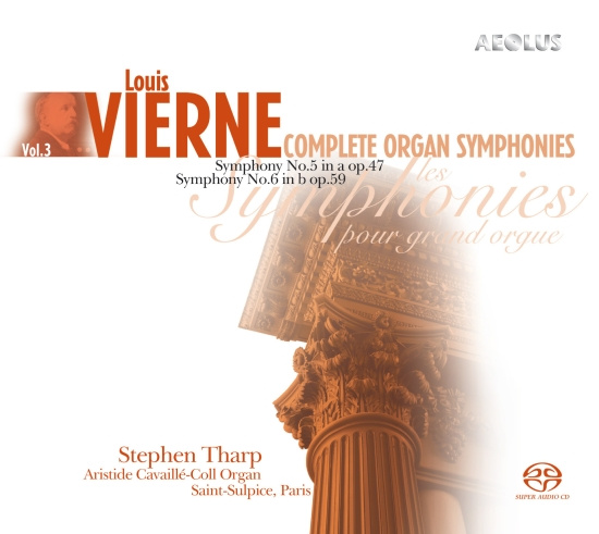 Louis Vierne - Complete Organ Symphonies Vol. 3
