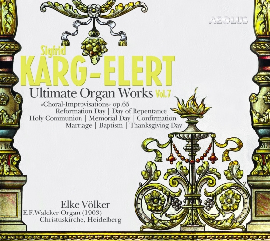 Karg-Elert S. - Ultimate Organ Works Vol. 7