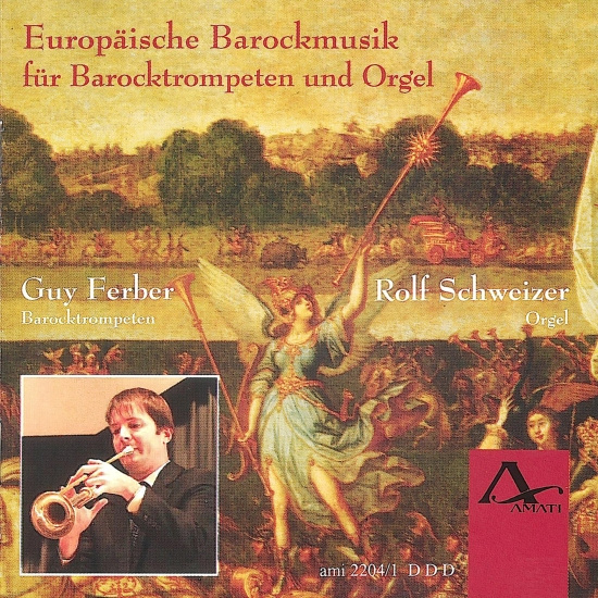 Guy Ferber Rolf Schweizer - European Baroque Music For Trumpet
