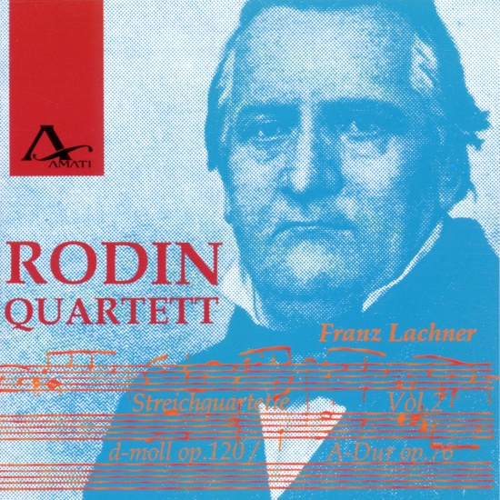 Franz Lachner - String Quartets Vol.2 - Op.120 & 76