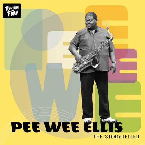 Pee Wee Ellis - The Storyteller