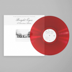 Bright Eyes - Split Seams/Vikt Hörn A Christmas Album (Clear Red)