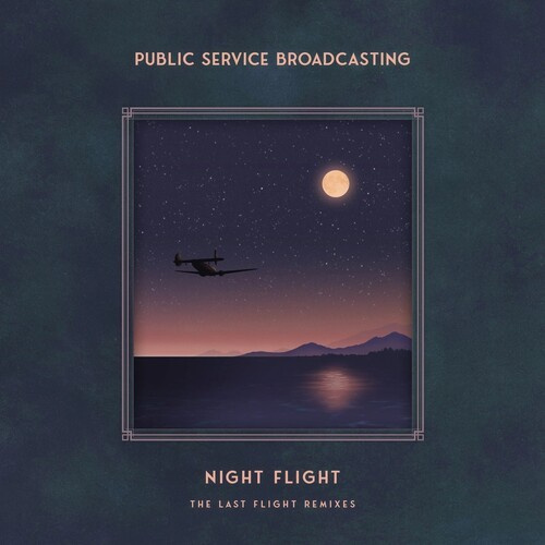 Public Service Broadcasting - Night Flight - The Last Flight Remi